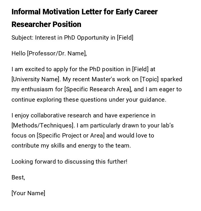 Informal Motivation Letter for Early Career Researcher Position Informal Motivation Letter for Early Career Researcher Position