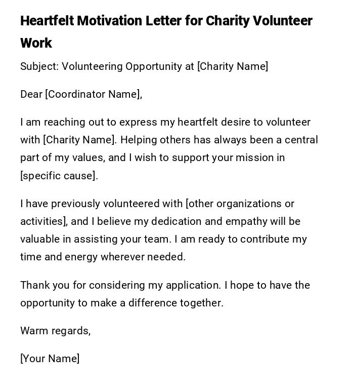 Heartfelt Motivation Letter for Charity Volunteer Work Heartfelt Motivation Letter for Charity Volunteer Work