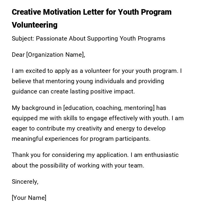 Creative Motivation Letter for Youth Program Volunteering Creative Motivation Letter for Youth Program Volunteering
