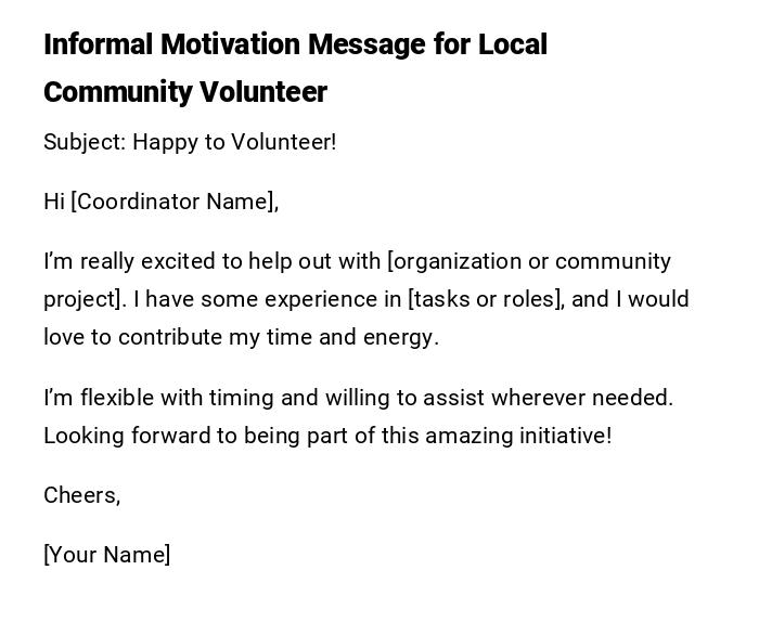 Informal Motivation Message for Local Community Volunteer Informal Motivation Message for Local Community Volunteer