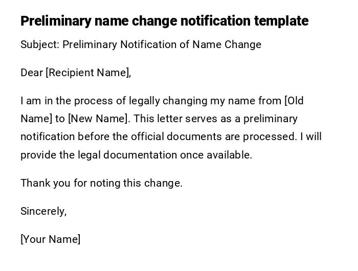 Preliminary name change notification template Preliminary name change notification template
