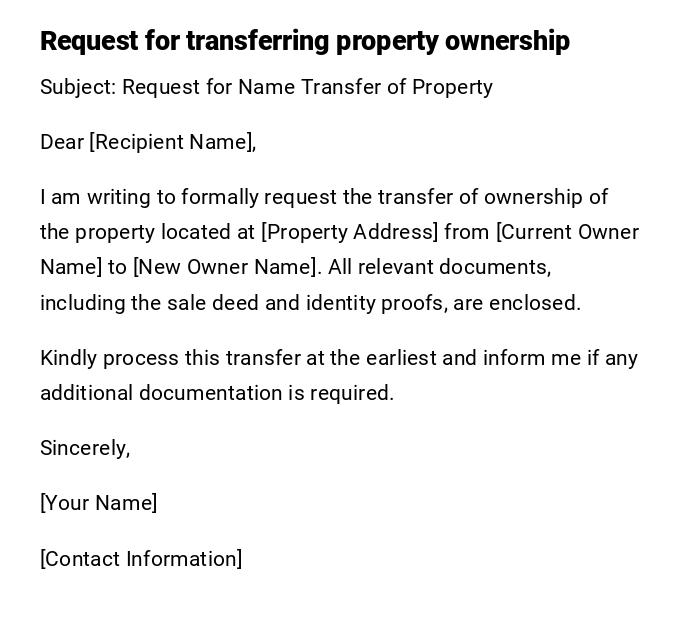 Request for transferring property ownership
