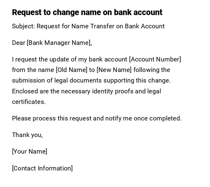 Request to change name on bank account