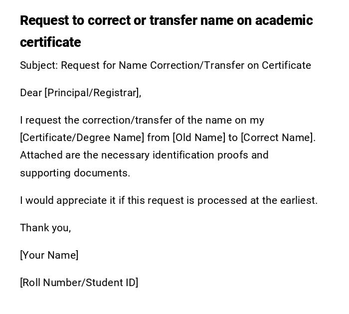 Request to correct or transfer name on academic certificate