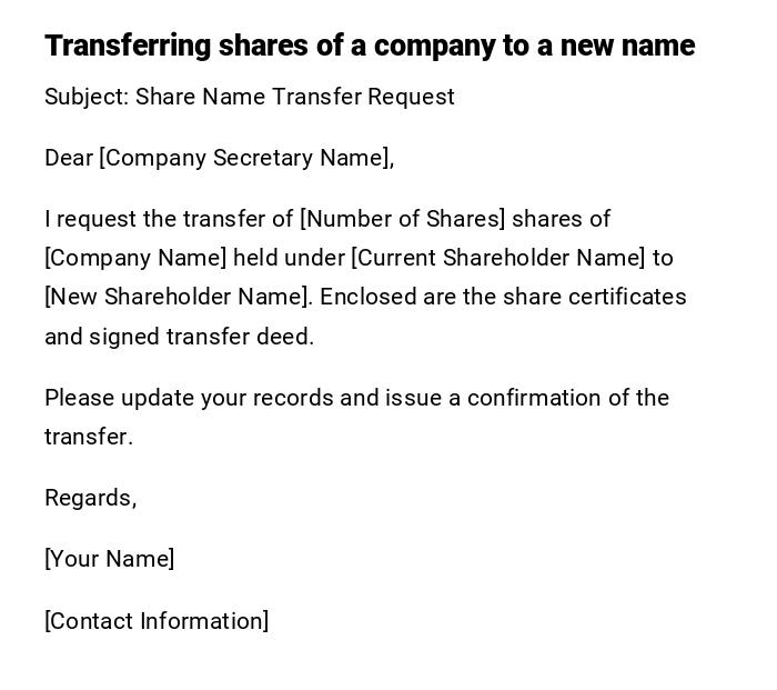Transferring shares of a company to a new name
