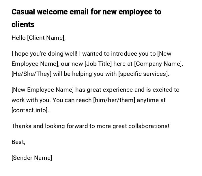 Casual welcome email for new employee to clients Casual welcome email for new employee to clients