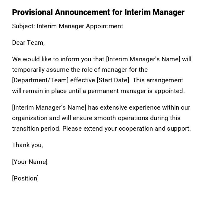 Provisional Announcement for Interim Manager Provisional Announcement for Interim Manager