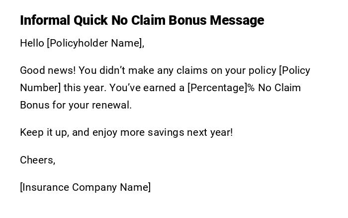 Informal Quick No Claim Bonus Message Informal Quick No Claim Bonus Message