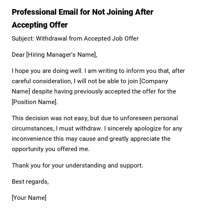 Professional Email for Not Joining After Accepting Offer Professional Email for Not Joining After Accepting Offer