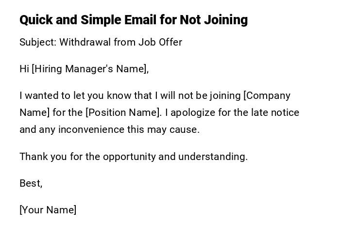 Quick and Simple Email for Not Joining Quick and Simple Email for Not Joining
