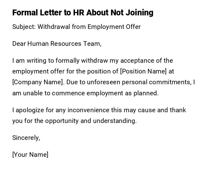 Formal Letter to HR About Not Joining Formal Letter to HR About Not Joining