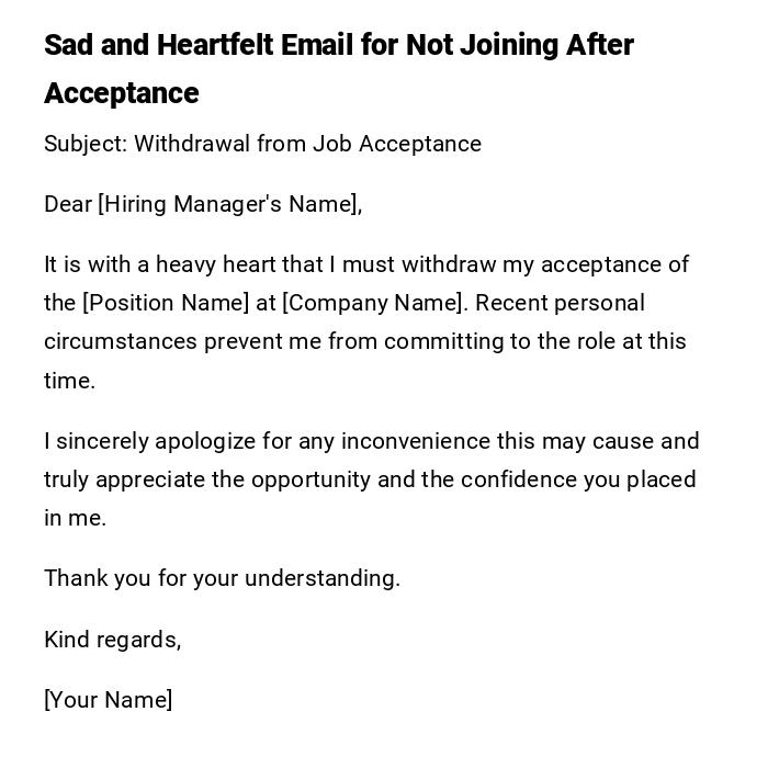 Sad and Heartfelt Email for Not Joining After Acceptance Sad and Heartfelt Email for Not Joining After Acceptance