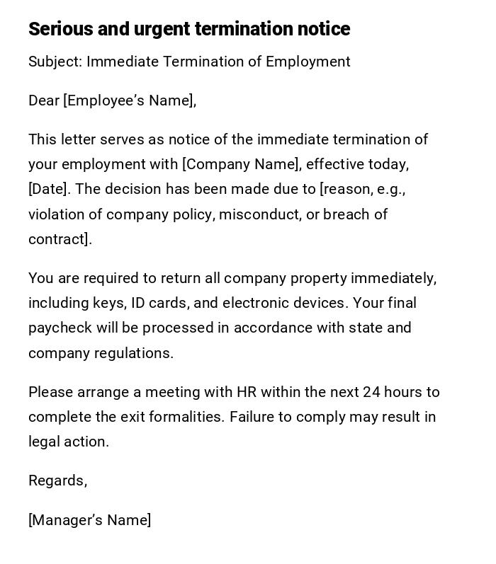 Serious and urgent termination notice Serious and urgent termination notice