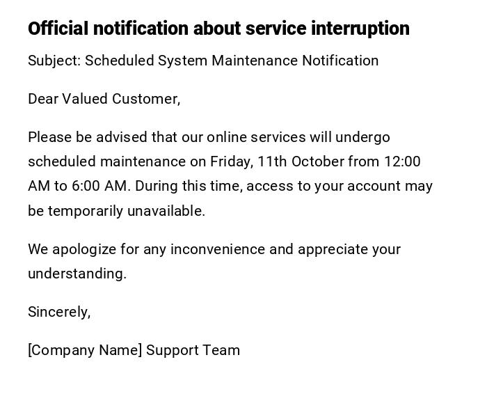 Official notification about service interruption Official notification about service interruption