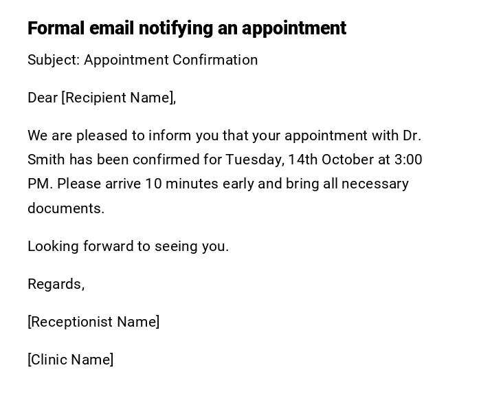 Formal email notifying an appointment Formal email notifying an appointment