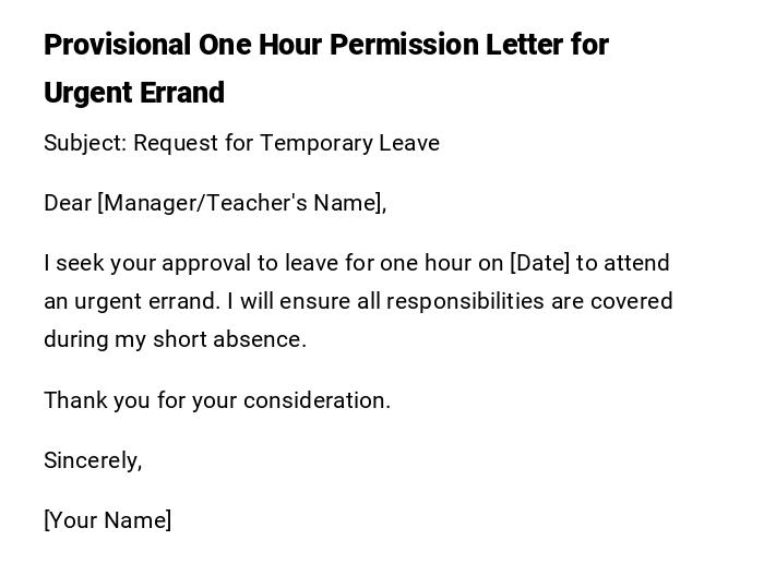 Provisional One Hour Permission Letter for Urgent Errand Provisional One Hour Permission Letter for Urgent Errand