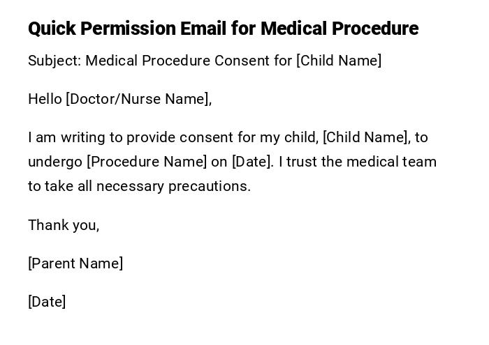 Quick Permission Email for Medical Procedure
