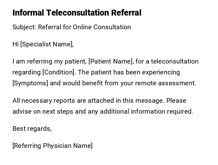 Informal Teleconsultation Referral Informal Teleconsultation Referral