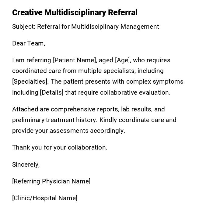 Creative Multidisciplinary Referral Creative Multidisciplinary Referral