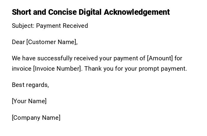 Short and Concise Digital Acknowledgement Short and Concise Digital Acknowledgement