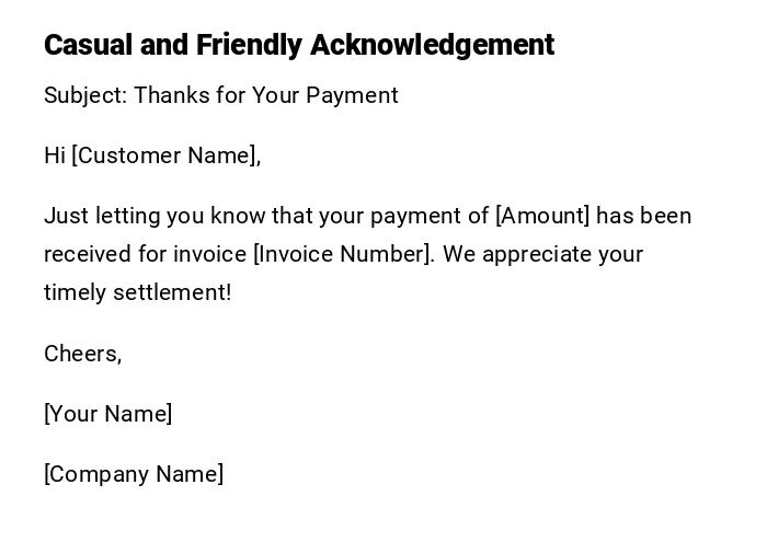 Casual and Friendly Acknowledgement Casual and Friendly Acknowledgement