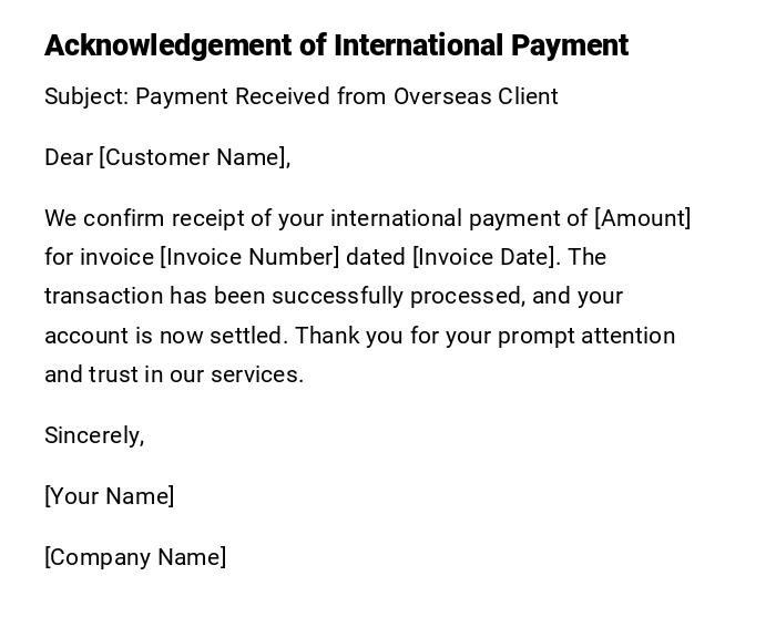 Acknowledgement of International Payment Acknowledgement of International Payment