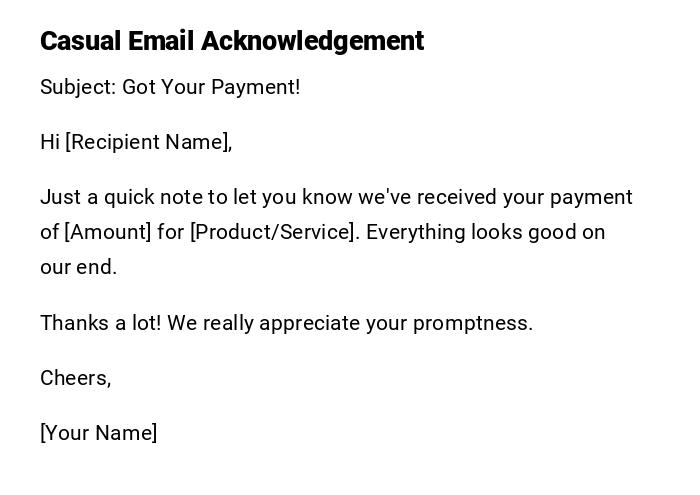 Casual Email Acknowledgement Casual Email Acknowledgement