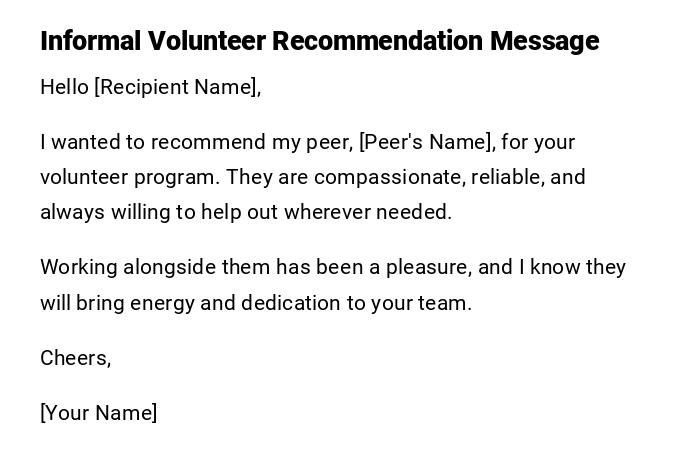 Informal Volunteer Recommendation Message Informal Volunteer Recommendation Message