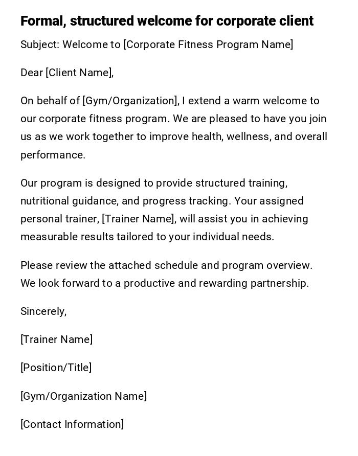 Formal, structured welcome for corporate client Formal, structured welcome for corporate client