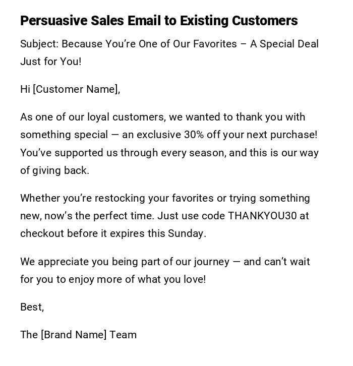 Persuasive Sales Email to Existing Customers Persuasive Sales Email to Existing Customers