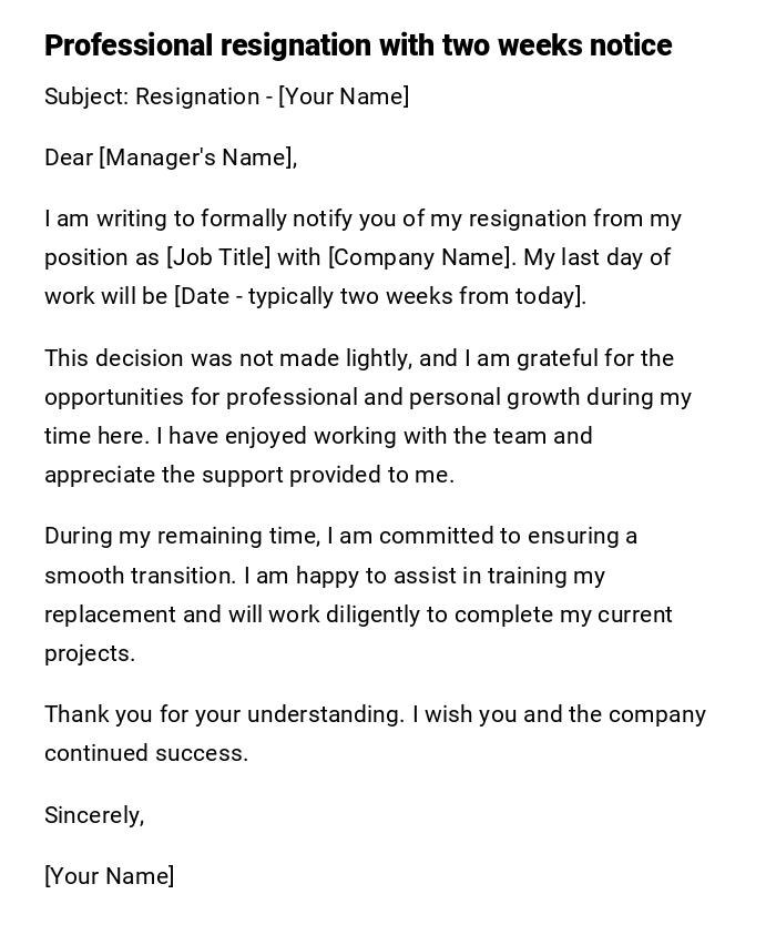 Professional resignation with two weeks notice Professional resignation with two weeks notice