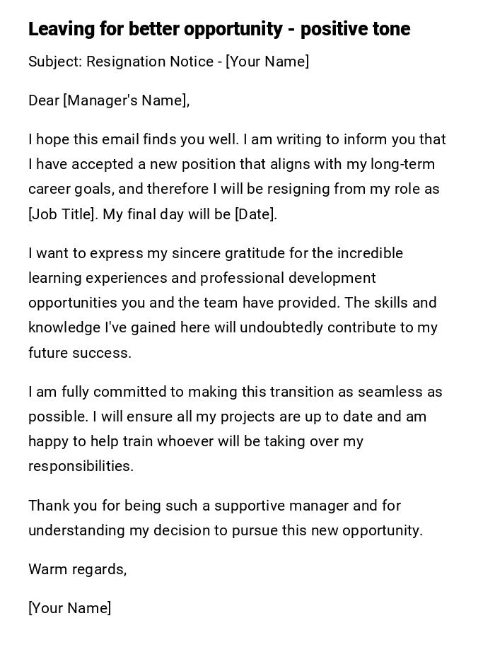 Leaving for better opportunity - positive tone Leaving for better opportunity - positive tone