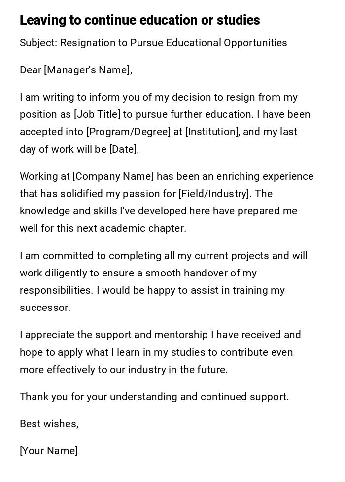 Leaving to continue education or studies Leaving to continue education or studies