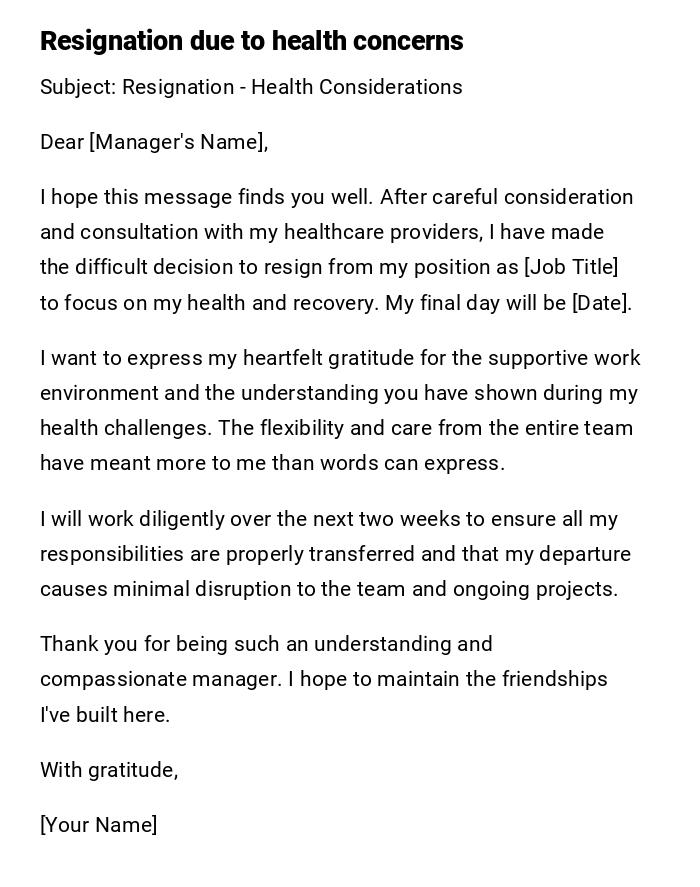 Resignation due to health concerns Resignation due to health concerns