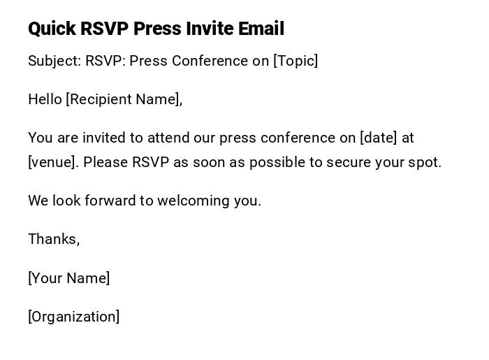 Quick RSVP Press Invite Email Quick RSVP Press Invite Email