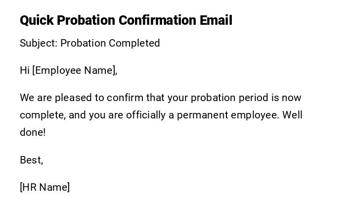 Quick Probation Confirmation Email Quick Probation Confirmation Email