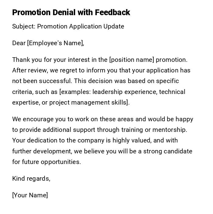 Promotion Denial with Feedback Promotion Denial with Feedback