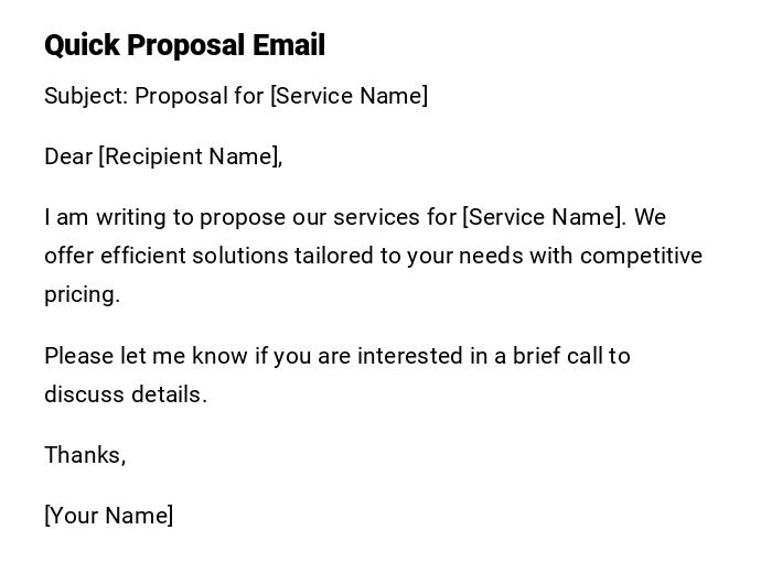 Quick Proposal Email