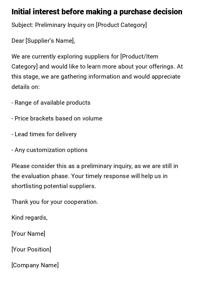 Initial interest before making a purchase decision Initial interest before making a purchase decision