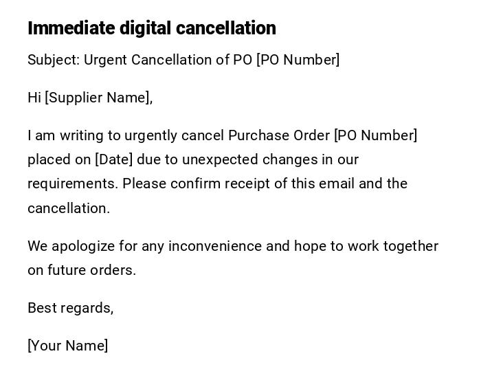 Immediate digital cancellation Immediate digital cancellation