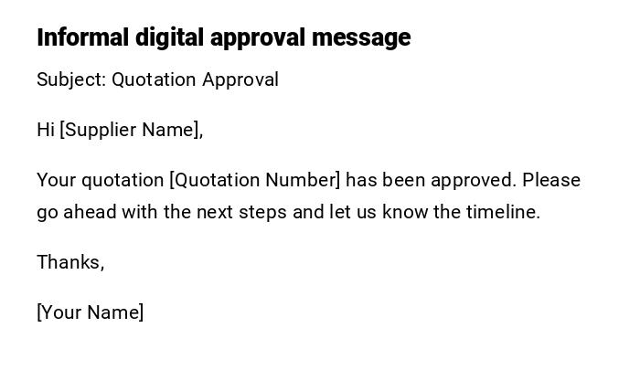 Informal digital approval message Informal digital approval message