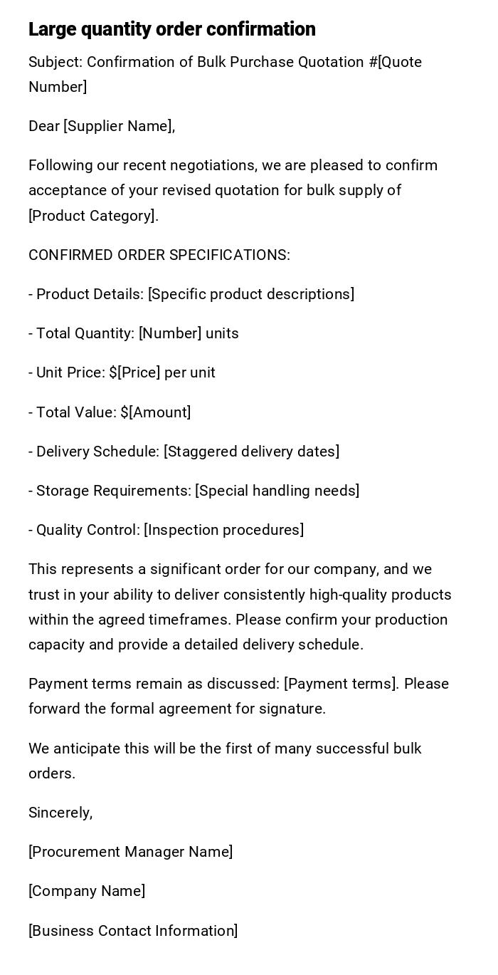 Large quantity order confirmation Large quantity order confirmation