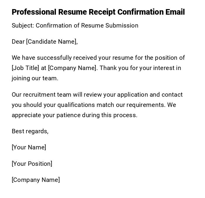 Professional Resume Receipt Confirmation Email Professional Resume Receipt Confirmation Email