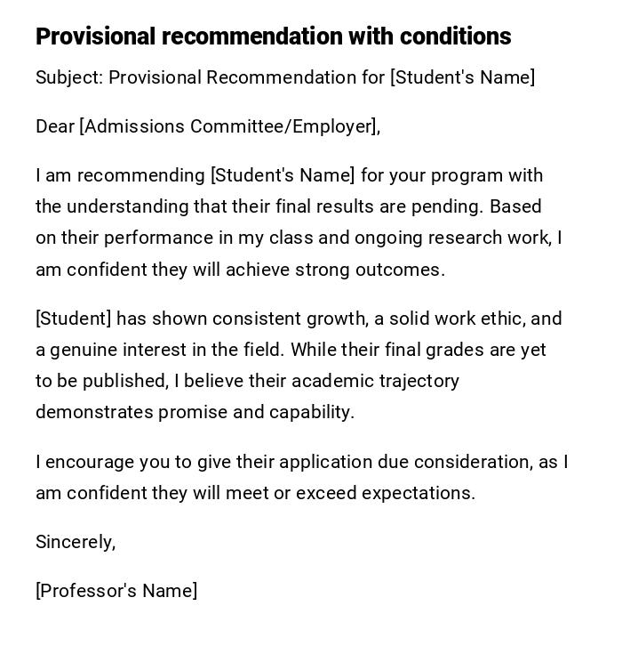Provisional recommendation with conditions