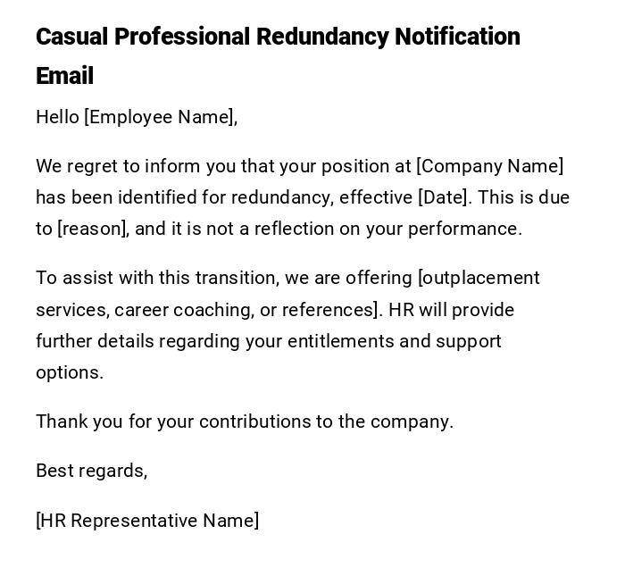 Casual Professional Redundancy Notification Email Casual Professional Redundancy Notification Email