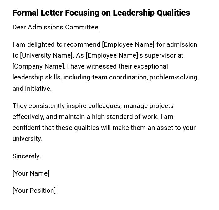 Formal Letter Focusing on Leadership Qualities Formal Letter Focusing on Leadership Qualities