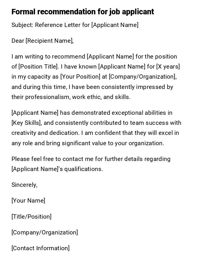 Formal recommendation for job applicant Formal recommendation for job applicant