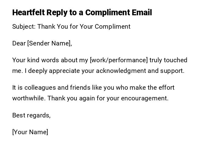 Heartfelt Reply to a Compliment Email Heartfelt Reply to a Compliment Email