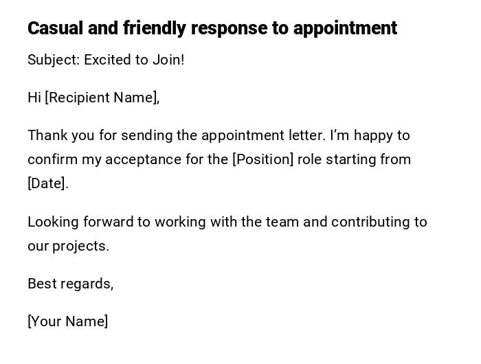 Casual and friendly response to appointment Casual and friendly response to appointment