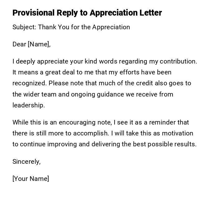 Provisional Reply to Appreciation Letter Provisional Reply to Appreciation Letter